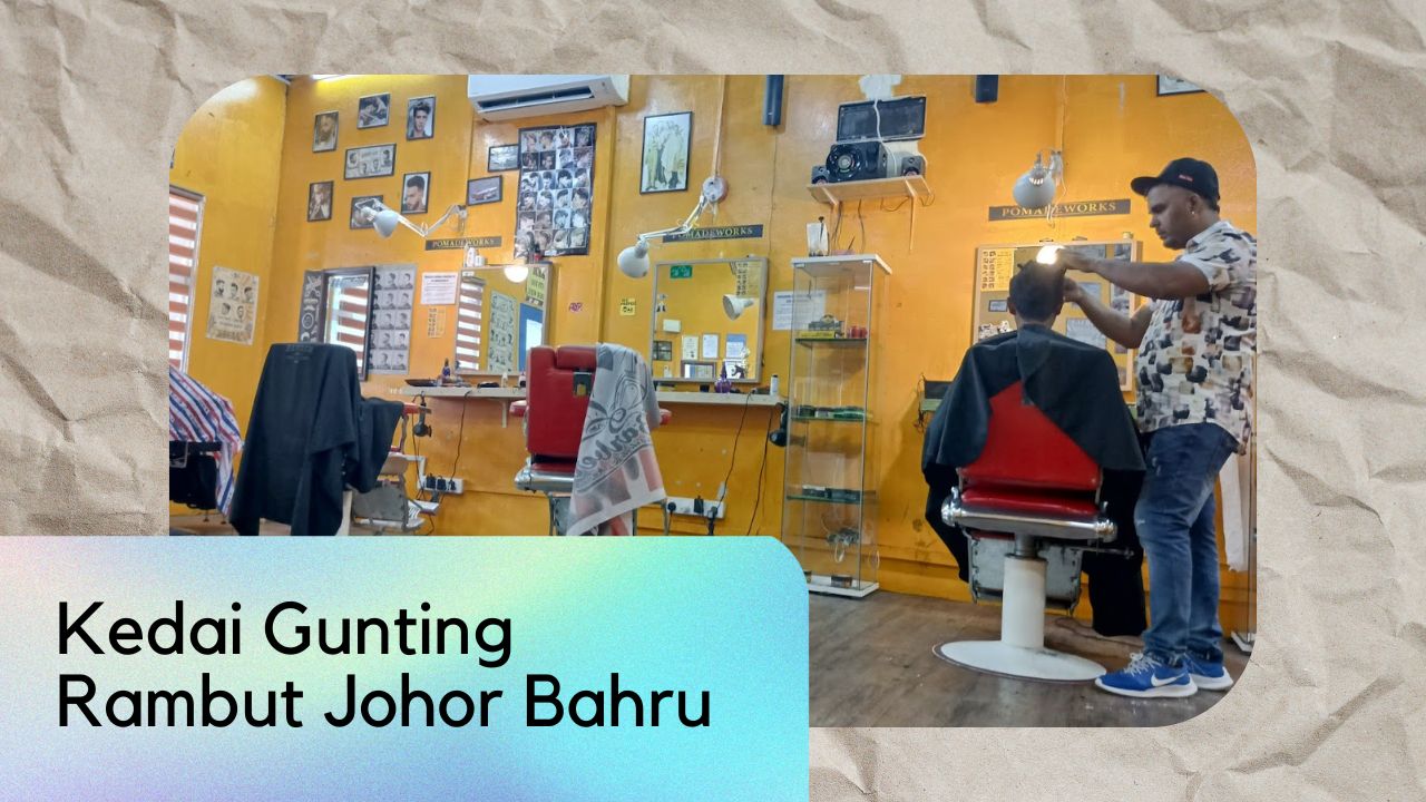 Cover Kedai Gunting Rambut Johor Bahru