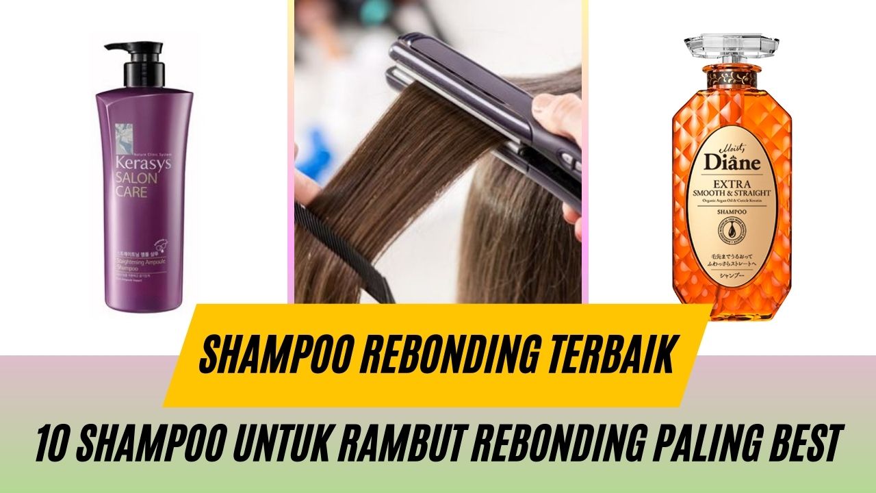 Cover Shampoo untuk Rambut Rebonding